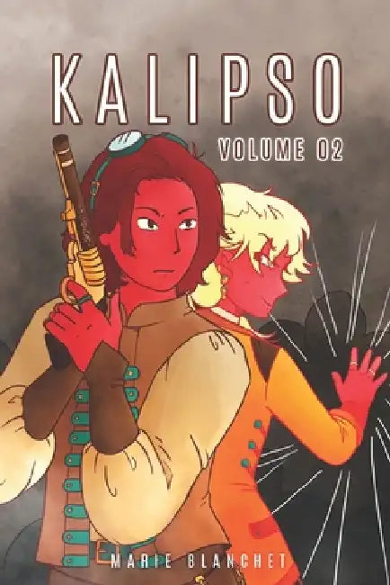 Kalipso: Volume 2 by Blanchet, Marie