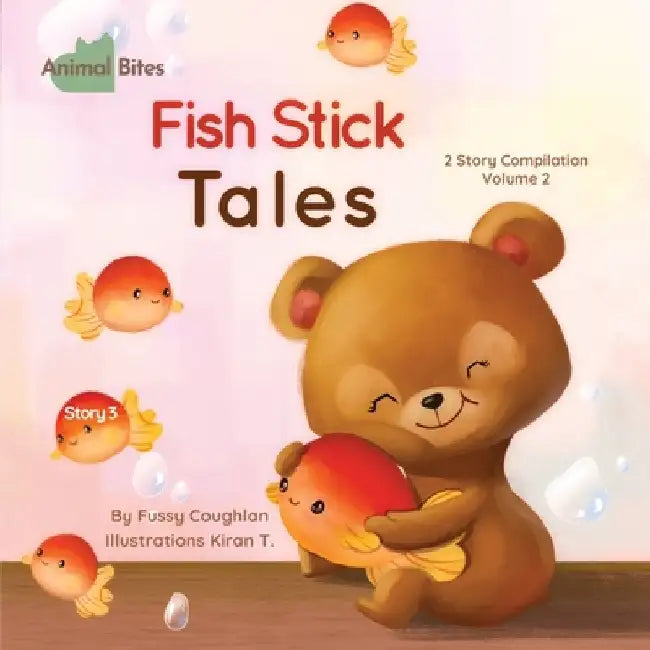 Fish Stick Tales & Stinky Eggs - Animal Bites Compilation Vol 2 by Fussy Coughlan