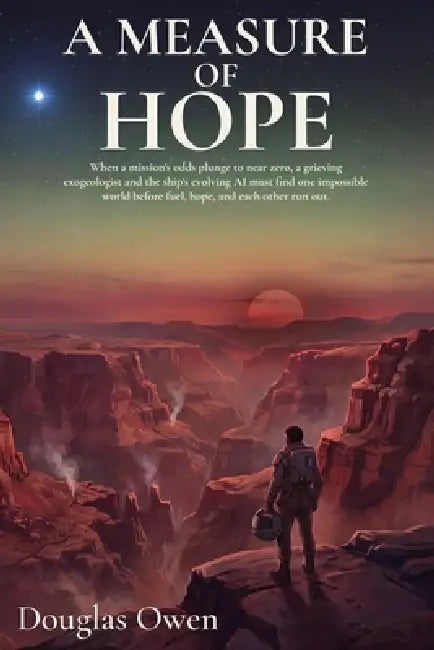 A Measure Of Hope by Douglas Owen