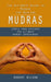 Mudras: The Ultimate Guide to Mudras for Healing (Simple Hand Gestures for Ultimate Memory Improvement) by Robert Wilson