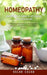 Homeopathy: Everything You Need to Get Started With Confidence (The Complete Guide to Homeopathic Medicine and Treatment of Common by Oscar Cozad