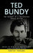 Ted Bundy: The Account of a Sociopathic Serial Killer (Inside the Mind of of America's Most Glorified Serial Killer) by Hunter Parsons