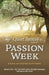 Quiet Spaces for Passion Week by Neufeld, John