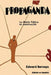 Propaganda: La mente pública en construcción (Spanish Edition) by Edward Bernays