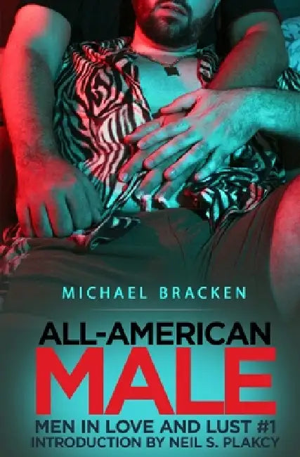 All-American Male by Neil S. Plakcy, Michael Bracken