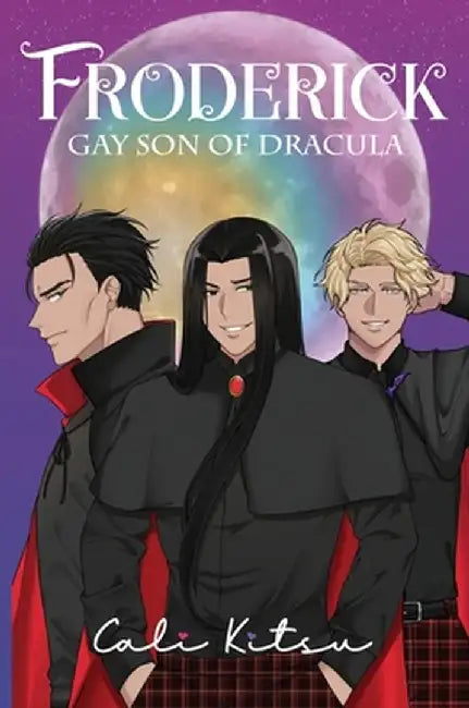 Froderick, Gay Son of Dracula by Cali Kitsu