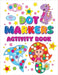 Dot Markers Activity Book: Sparking Creativity In Young Minds For Kids Ages 2-4 by Fairyland Books