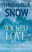 Wicked Love by Emmanuelle Snow