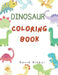 Dinosaur Coloring Book by David Olubiyi