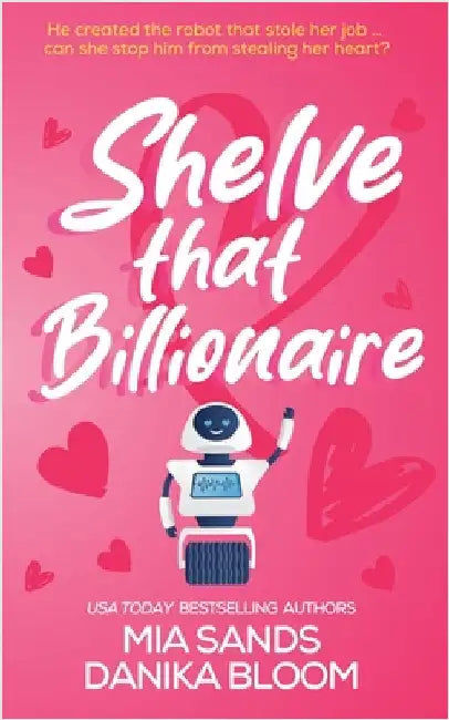 Shelve that Billionaire by Sands, Mia