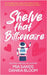 Shelve that Billionaire by Sands, Mia