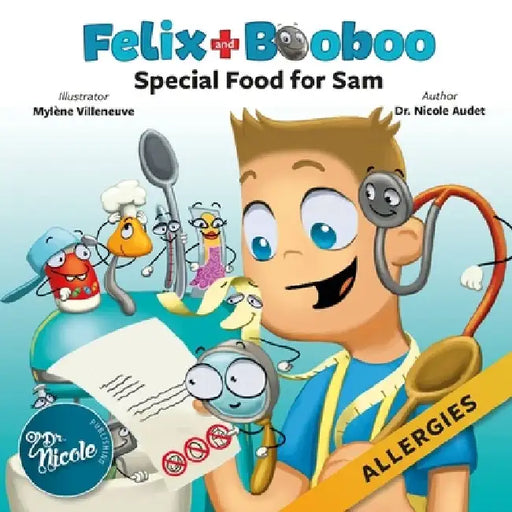 Special Food for Sam: Allergies by Mylène Villeneuve