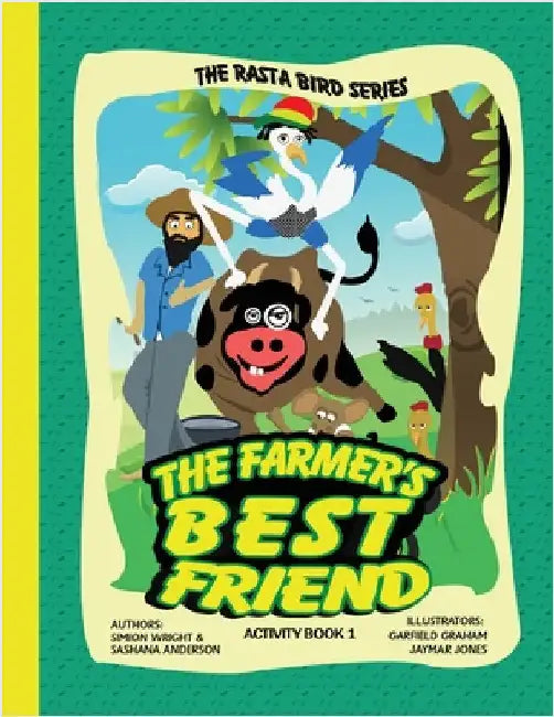 The Farmer's Best Friend: Activity Book 1 by Wright, Simion