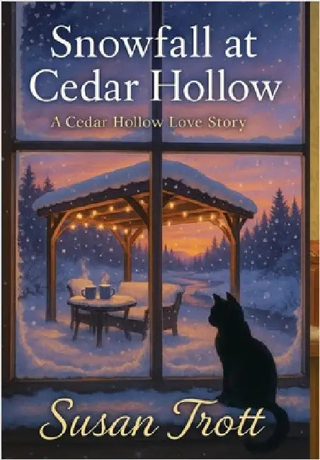 Snowfall at Cedar Hollow: A Cedar Hollow Love Story by Trott, Susan