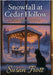 Snowfall at Cedar Hollow: A Cedar Hollow Love Story by Trott, Susan
