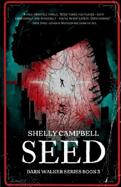 Seed by Shelly Campbell