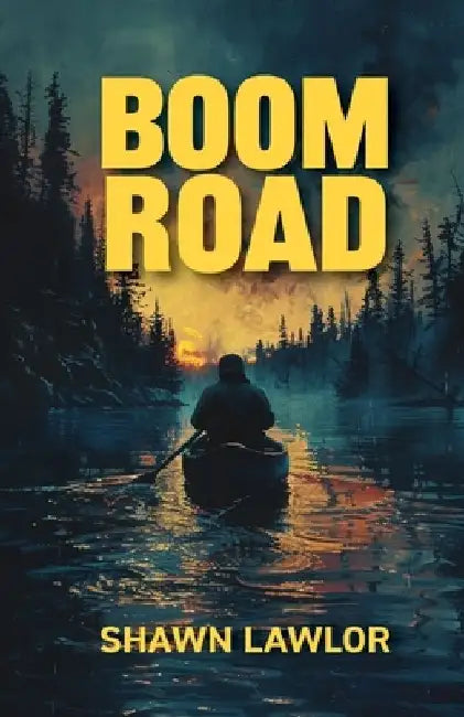 Boom Road by Shawn Lawlor