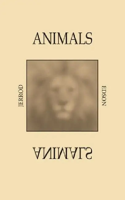 Animals by Edson, Jerrod