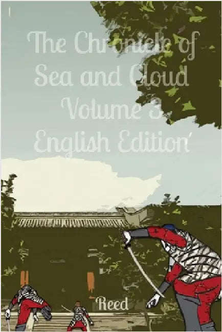 The Chronicle of Sea and Cloud Volume 3 English Edition: Fantasy Comic Manga Graphic Novel by Ru, Reed