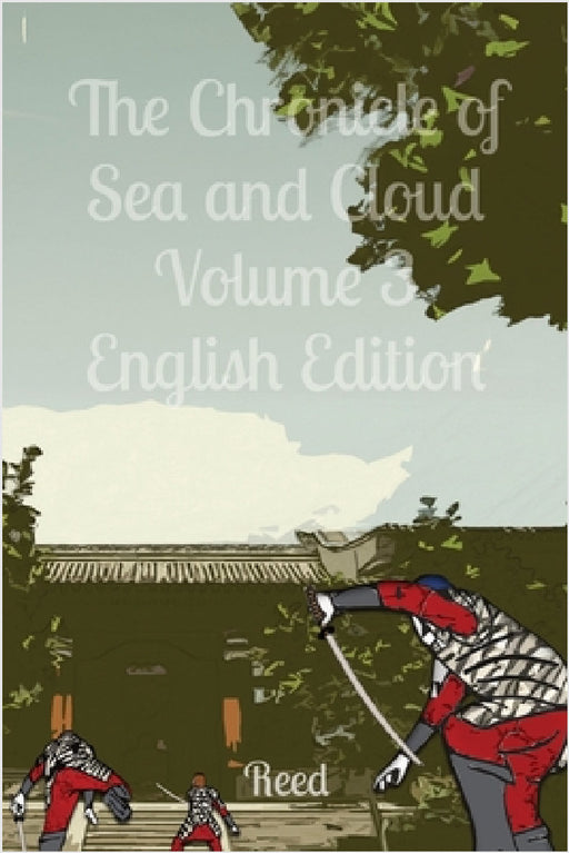 The Chronicle of Sea and Cloud Volume 3 English Edition: Fantasy Comic Manga Graphic Novel by Reed Ru