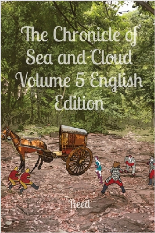 The Chronicle of Sea and Cloud Volume 5 English Edition: Fantasy Comic Manga Graphic Novel by Reed Ru