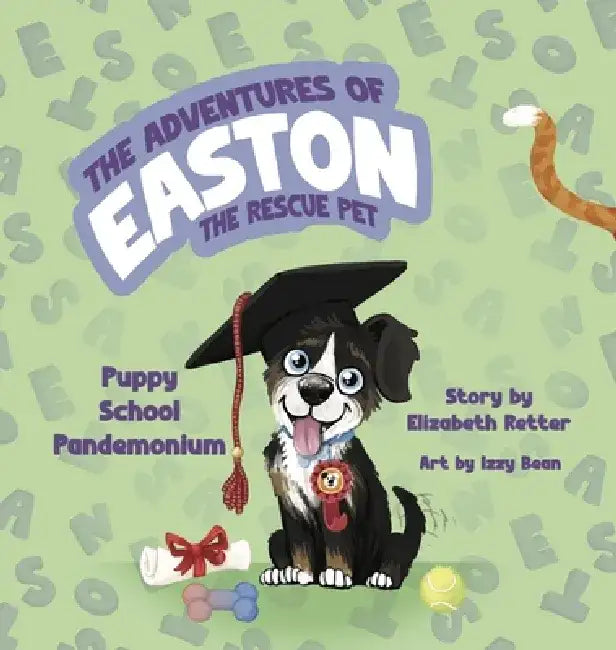 Puppy School Pandemonium by Elizabeth Retter