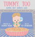 Tummy, Too: Eating Isn't Always Easy by Shawna Marie, Bev Devakishen