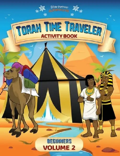 Torah Time Traveler Activity Book for Beginners (Volume 2) by Pip Reid, Bible Pathway Adventures
