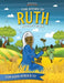 The Story of Ruth Activity Book by Pip Reid, Bible Pathway Adventures