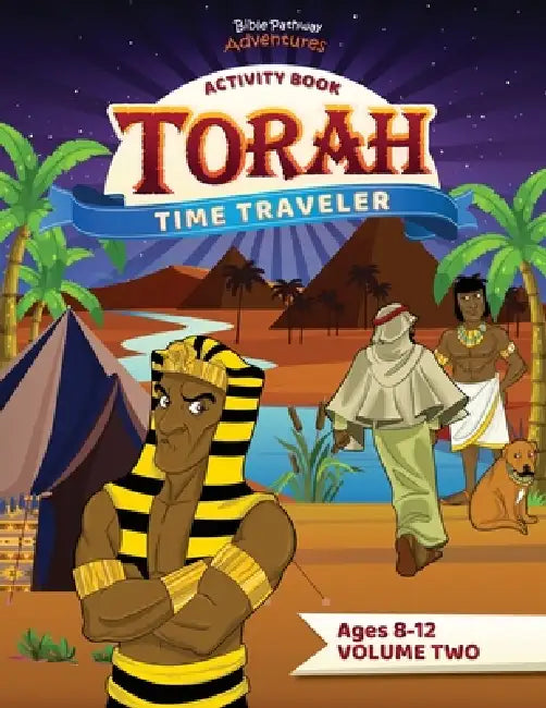 Torah Time Traveler Activity Book (Volume Two) by Pip Reid, Bible Pathway Adventures