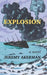 Explosion by Jeremy Akerman