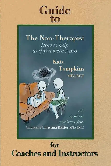 Guide to The Non-Therapist: for Coaches and Instructors by Kate Tompkins