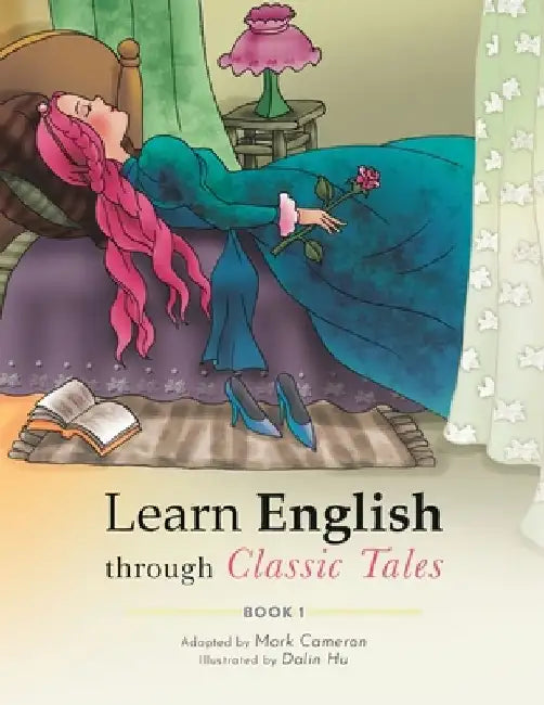 Learn English through Classic Tales: Book One by Mark Cameron