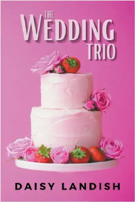 The Wedding Trio by Landish, Daisy