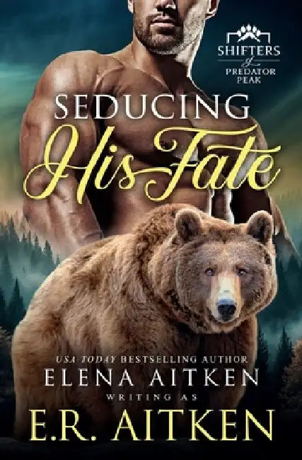 Seducing His Fate: A Fated Mates Paranormal Shifter Romance by E. R. Aitken