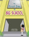 My First Day At Big School by Yeates, David E.