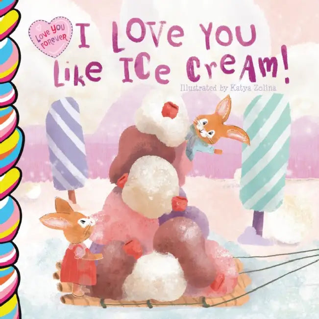 I Love You Like Ice Cream 7x7 by Katya Zolina, Taffy Tales