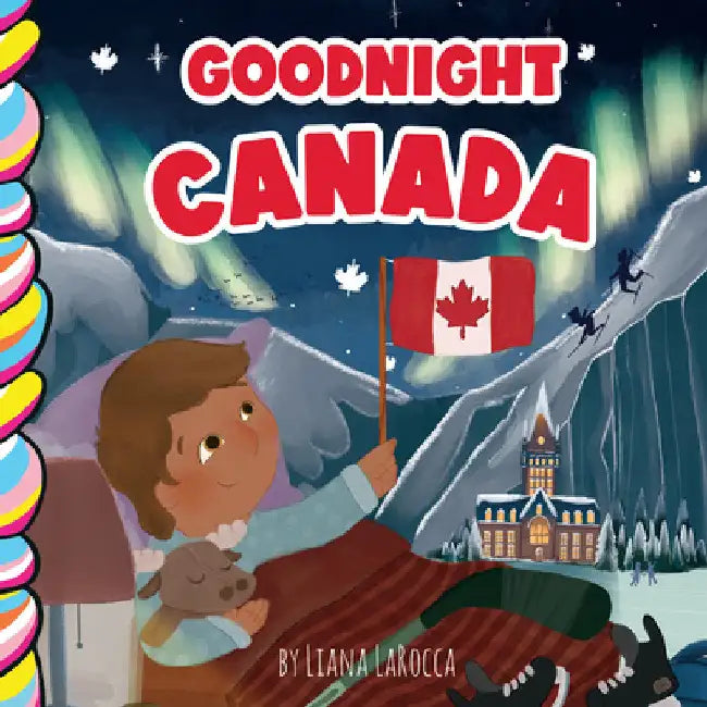 Goodnight Canada by La Rocca, Liana
