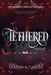 Tethered by Elayna R. Gallea