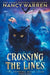 Crossing the Lines: A Paranormal Women's Fiction Cozy Mystery by Nancy Warren