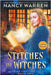 Stitches and Witches (Large Print): A Paranormal Cozy Mystery by Warren, Nancy