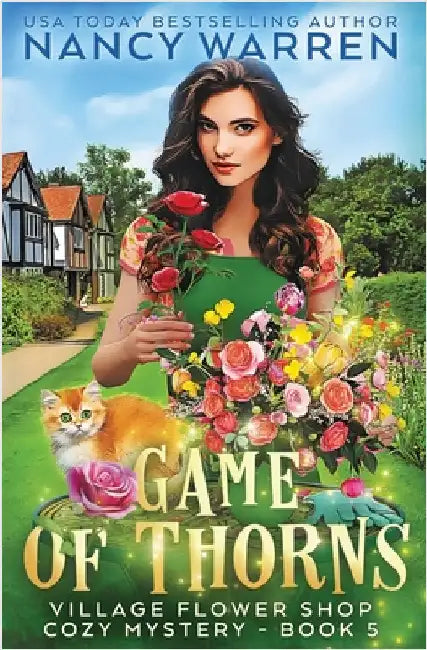Game of Thorns: A Village Flower Shop Paranormal Cozy Mystery by Warren, Nancy