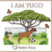 I am Tuco by Wilkie, Maureen