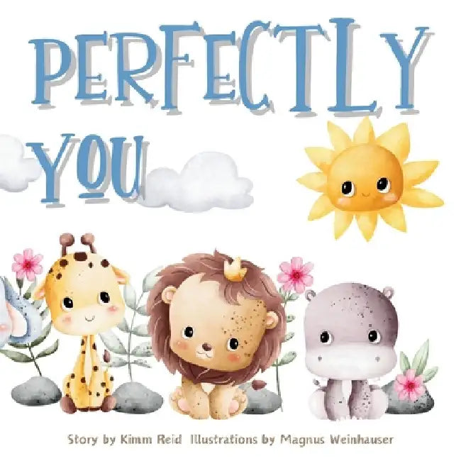 Perfectly You by Kimm Reid