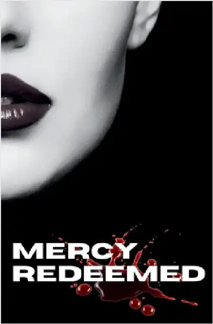 Mercy Redeemed by Reid, Kimm