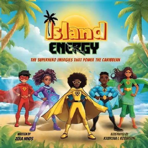 Island Energy by Zola Hinds