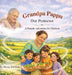 Grandpa Pappu: Our Protector: A Punjabi Adventure for Children by Mona Dhillon