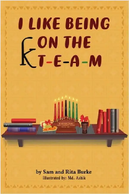 I Like Being On The K T-e-a-m by Rita Burke, Sam And