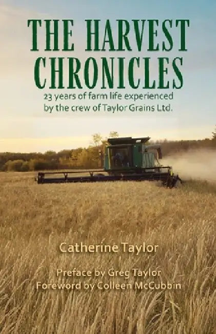 The Harvest Chronicles by Catherine Taylor
