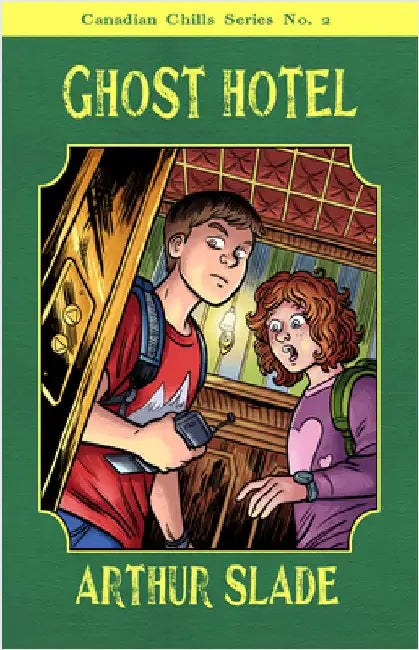 Ghost Hotel by Slade, Arthur